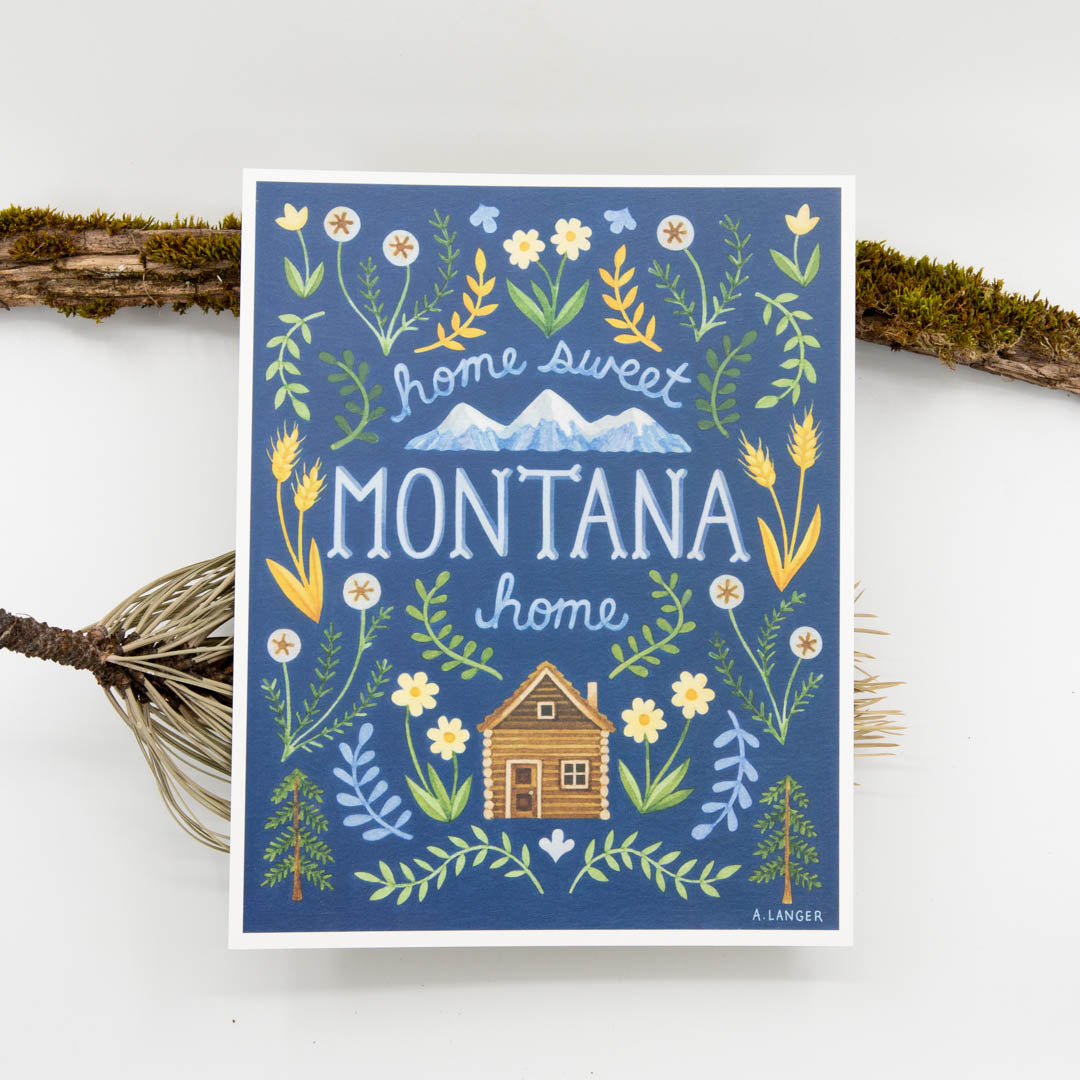 Home Sweet Home Montana